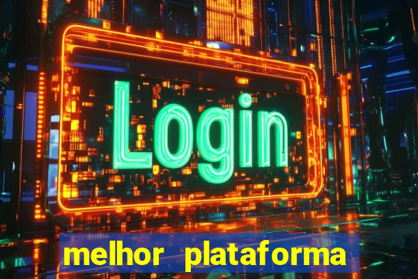 melhor plataforma para jogar de madrugada